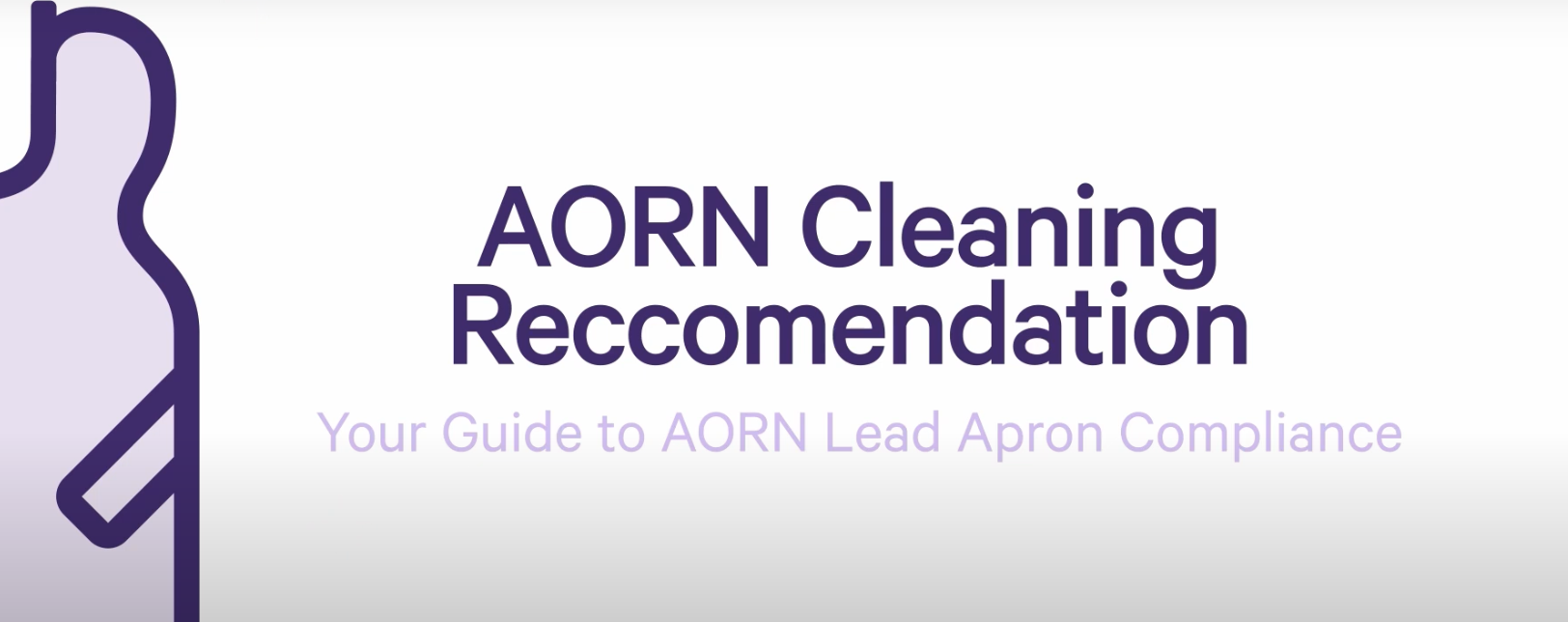 AORN 2025 Recommendations for Lead Apron Cleaning and Disinfection